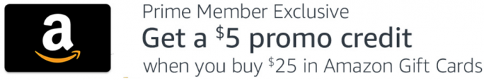 Ends Tonight Prime Members Buy A 25 Amazon Gift Card And Get A 5 Promo Credit Dansdeals Com