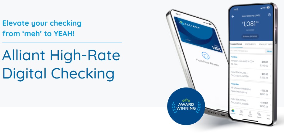 Grow Your Money With An Alliant High Rate Digital Checking & Savings ...